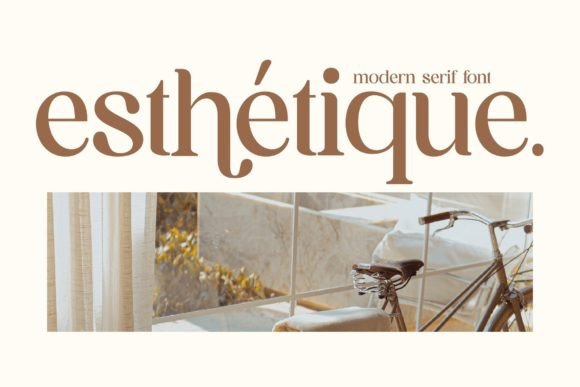 Esthetique: A Modern Serif Font for Brand Campaigns