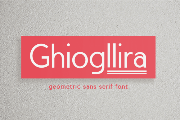 Ghiogllira: A Modern Font for Professional Branding