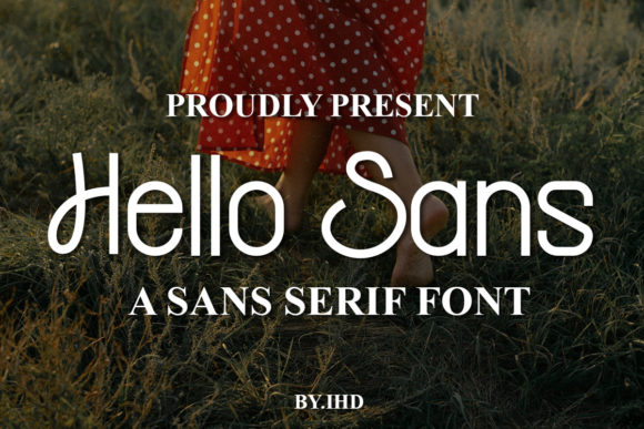 Hello Sans: A Font That Elevates Your Brand