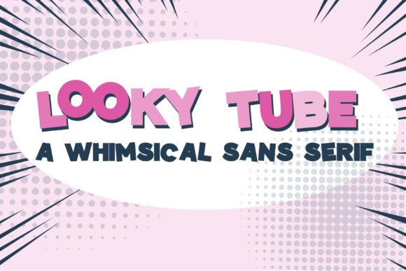 Looky Tube: A Modern Sans Serif for Clean Editorial Design